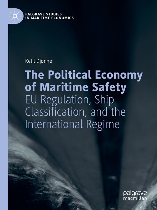 Title details for The Political Economy of Maritime Safety by Ketil Djønne - Available